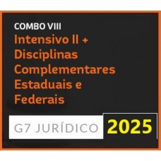 COMBO VIII - INTENSIVO II + DISCIPLINAS COMPLEMENTARES ESTADUAIS E FEDERAIS - 2025 (G7 2025)